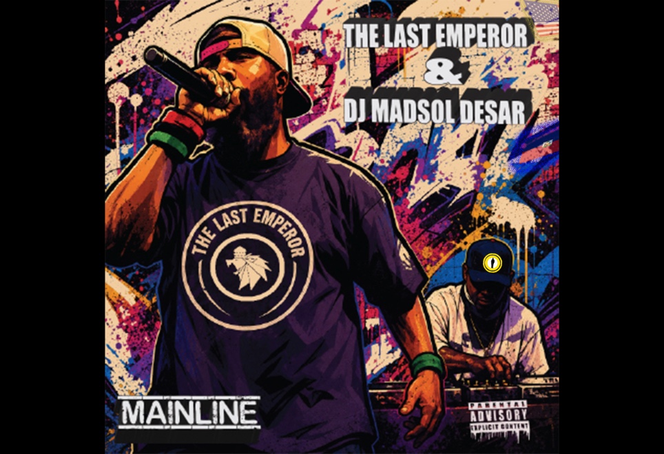 The Last Emperor x DJ Madsol Desar – Mainline album